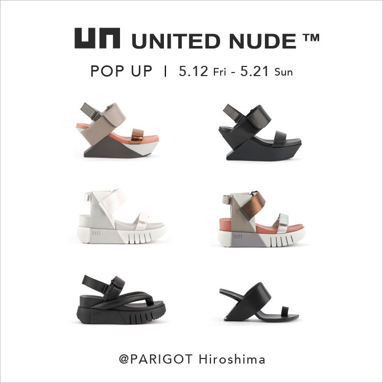 【パリゴ広島店】UNITED NUDE(ユナイテッド ヌード) POP UP 開催！