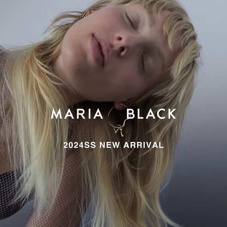 【NEW ARRIVAL】MARIA BLACK(マリアブラック)