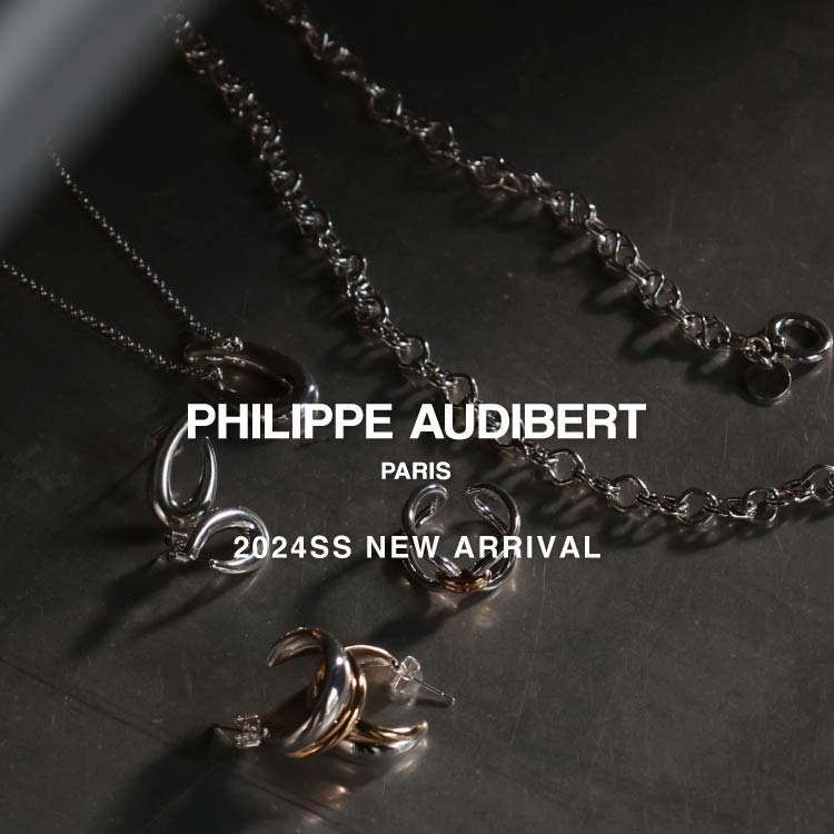 【NEW ARRIVAL ＆ RESTOCK】Philippe Audibert(フィリップ オーディベール)