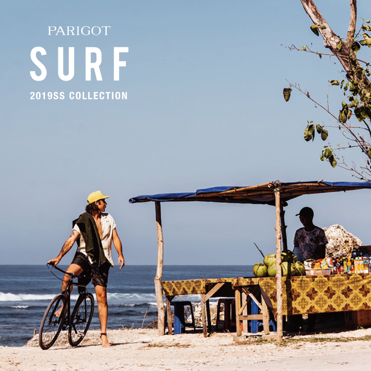 PARIGOT SURF 19SS COLLECTION