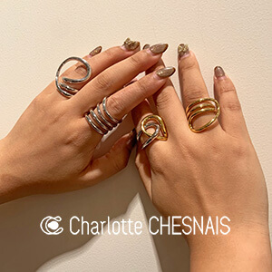 【変色しないためのお手入れ方法もご紹介】独創的な存在感を放ち人気なCharlotte Chesnais(シャルロットシェネ)の魅力