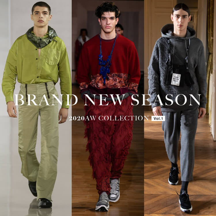 BRAND NEW SEASON 2020AW COLLECTION vol.1