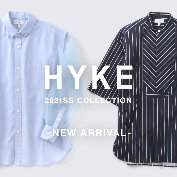 HYKE 2021SS COLLECTION -NEW ARRIVAL-｜特集｜PARIGOT ONLINE（パリゴ 