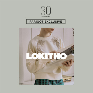 【30th Anniversary】PARIGOT EXCLUSIVE -LOKITHO(ロキト)-