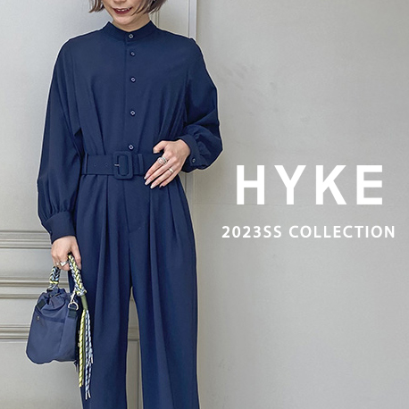 2023SS「HYKE(ハイク)」のアイテムをいち早くお届け！今季の新登場カラーに大注目！！