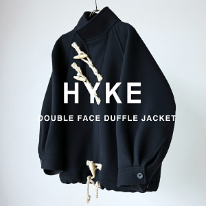 HYKE(ハイク)】 DOUBLE FACE DUFFLE JACKET｜PARIGOT ONLINE（パリゴ