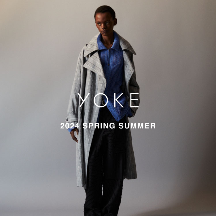 【LOOK】YOKE 2024 SPRING SUMMER