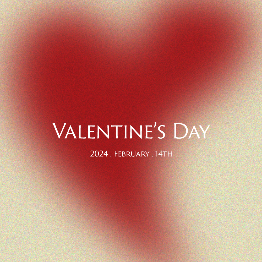 VALENTINE’S DAY 2024.FEBRUARY.14TH