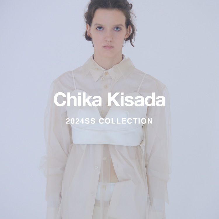 【LOOK】Chika Kisada 2024SS COLLECTION