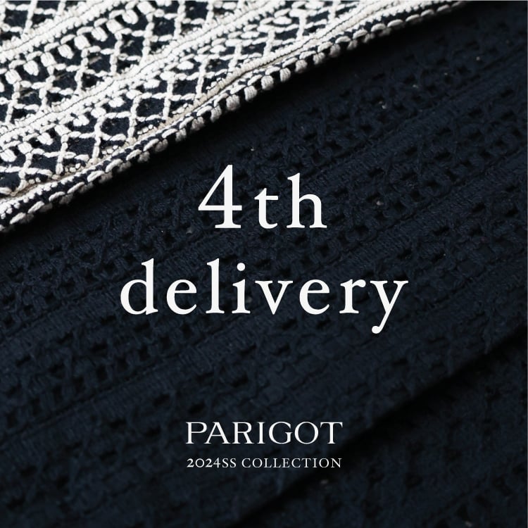 PARIGOT ORIGINAL 2024 SPRING SUMMER -4th delivery-