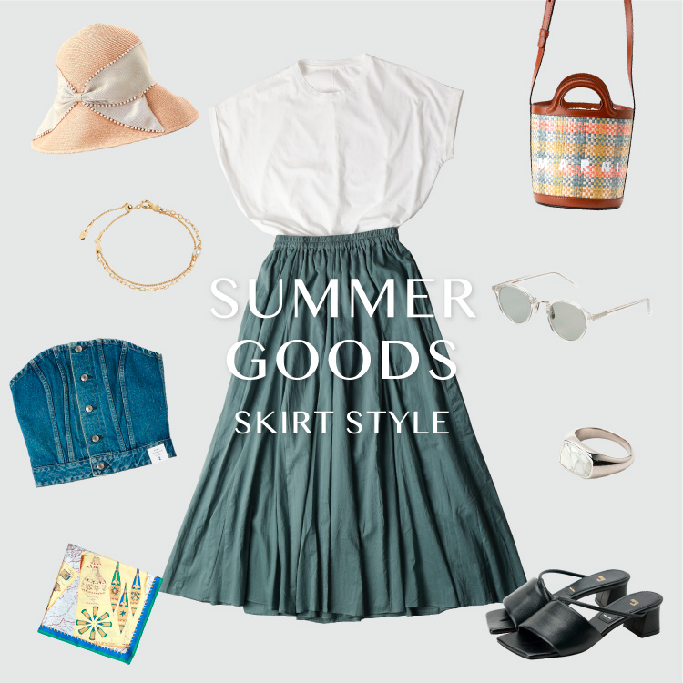 SUMMER GOODS – SKIRT STYLE –
