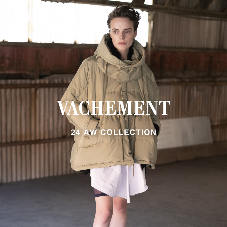 【LOOK】VACHEMENT  24 AW COLLECTION