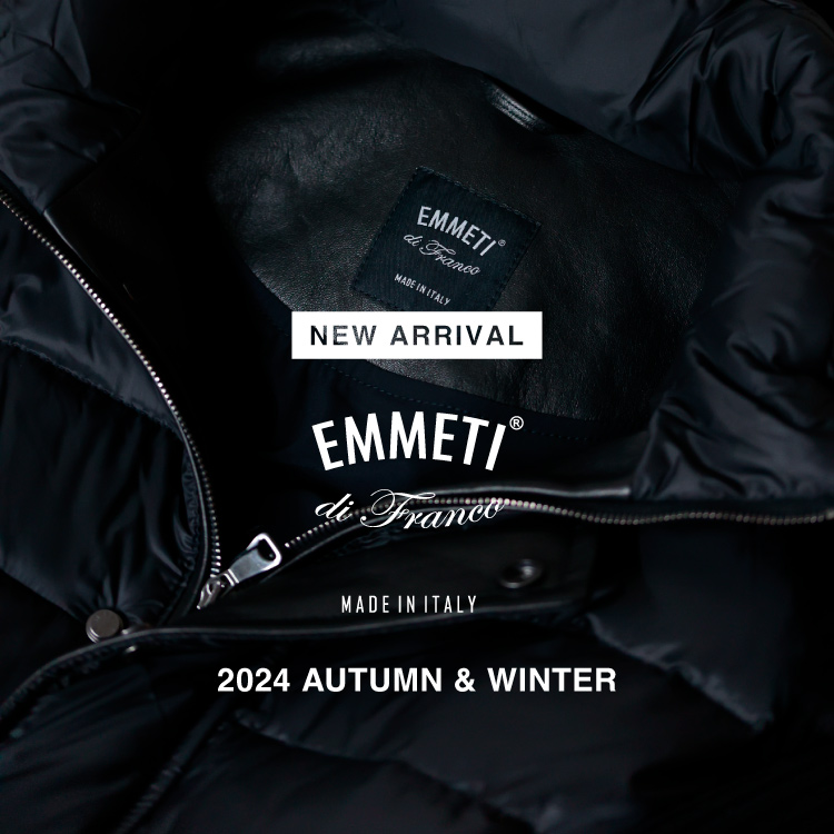 【NEW ARRIVAL】EMMETI(エンメティ)