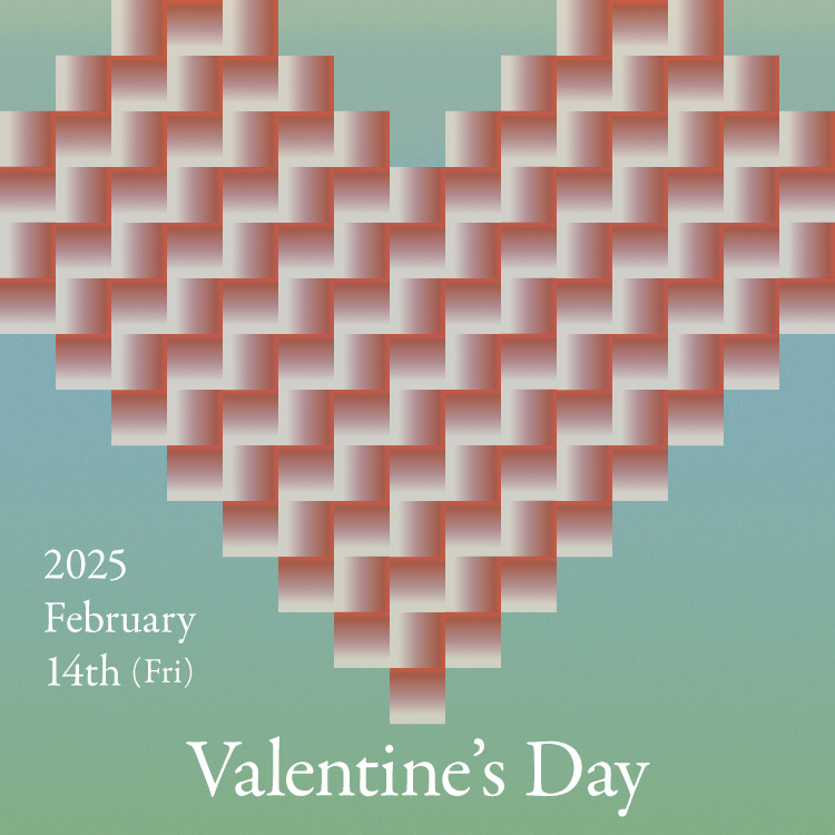 Valentine’s Day Gift Idea – 2025 February 14th(Fri) –