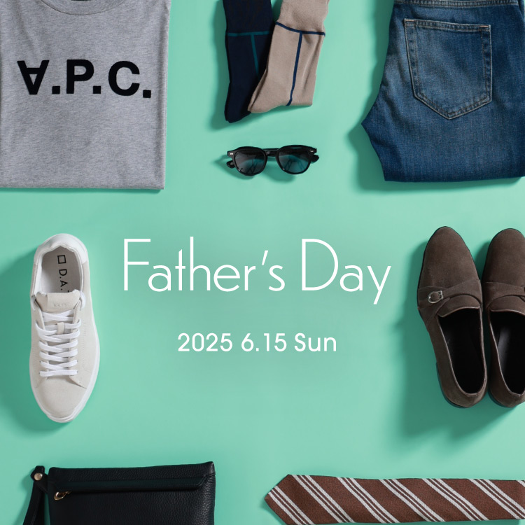 Father’s Day Gift Idea｜2025.06.15 SUN