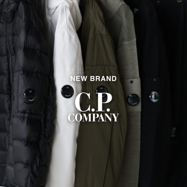 【NEW BRAND】C.P. Company(シーピーカンパニー)