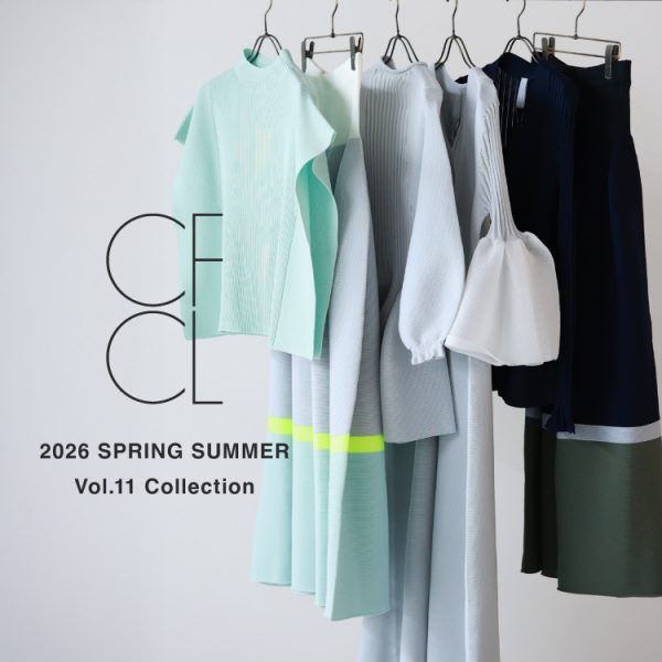 【2月4日(水)20時～パリゴオンラインにて発売！】CFCL(シーエフシーエル) VOL.11 Spring/Summer 2026 2th delivery