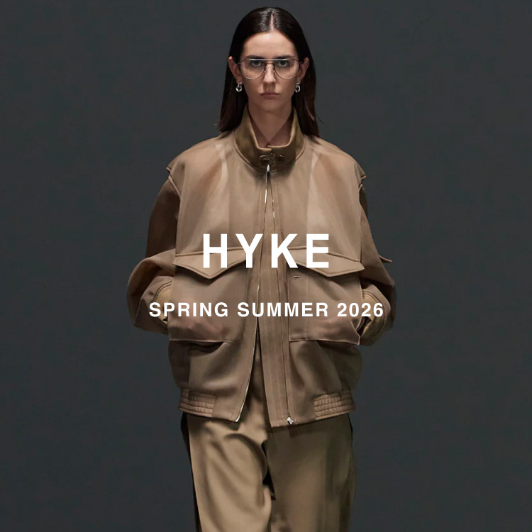 【LOOK】HYKE(ハイク) SS 2026 COLLECTION