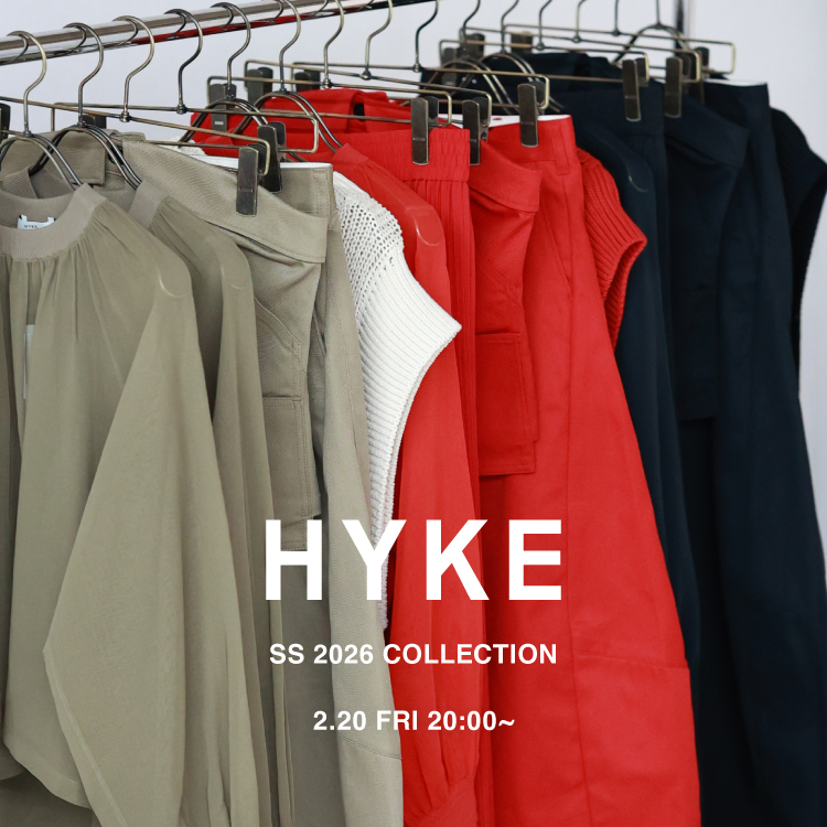 2月20日(金)20時～パリゴオンラインにて発売！】HYKE(ハイク)｜SS 2026