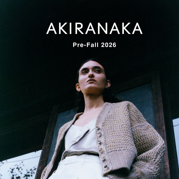 【LOOK】AKIRANAKA Pre-Fall 2026 Collection