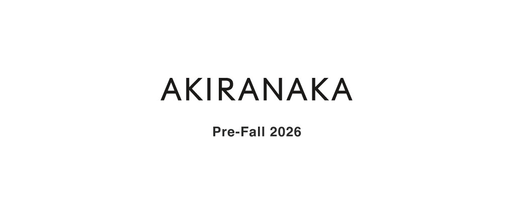 AKIRANAKA Pre-Fall 2026
