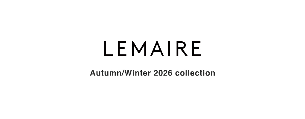 LEMAIRE 2026AW COLLECTION