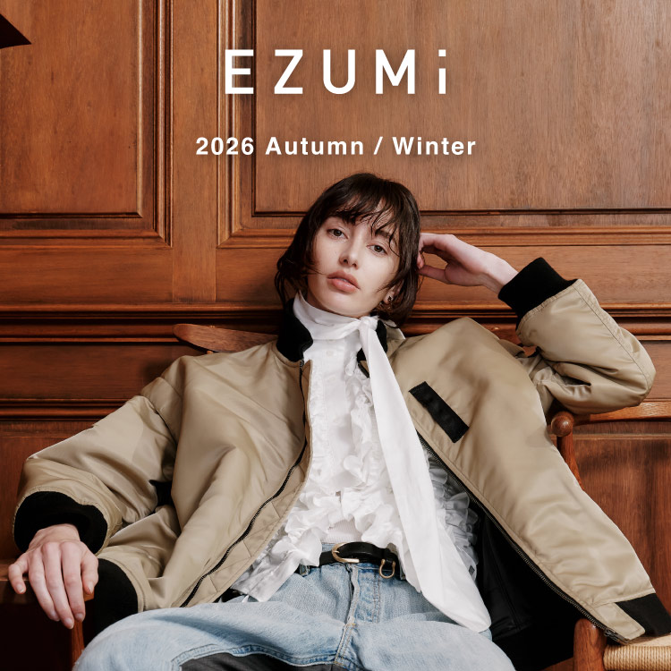 【LOOK】EZUMi 2026 Autumn / Winter