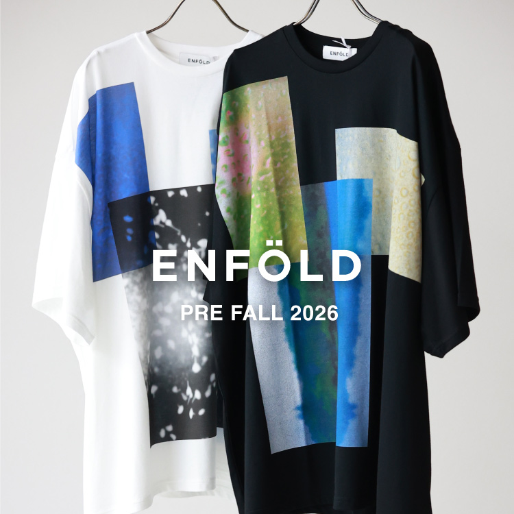 【8月6日(木) 20時～ パリゴオンラインにて発売】ENFOLD(エンフォルド) FALL & WINTER 2026
