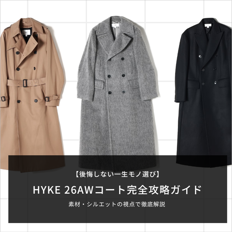 HYKE 2026AW COAT COLLECTION