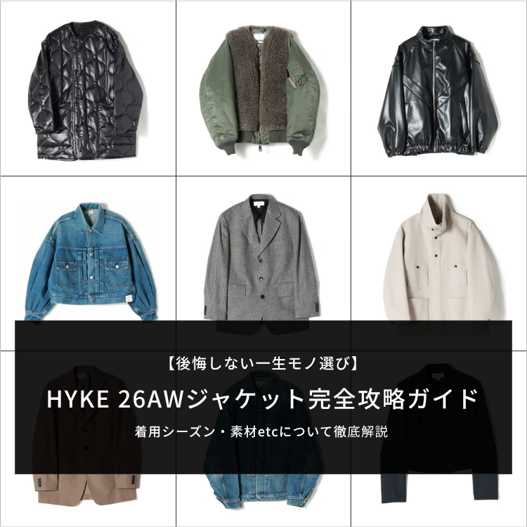HYKE 2026AW JACKET COLLECTION